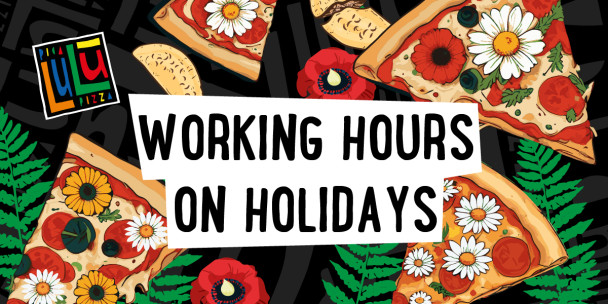 Working hours during the holidays